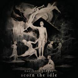Scorn the Idle